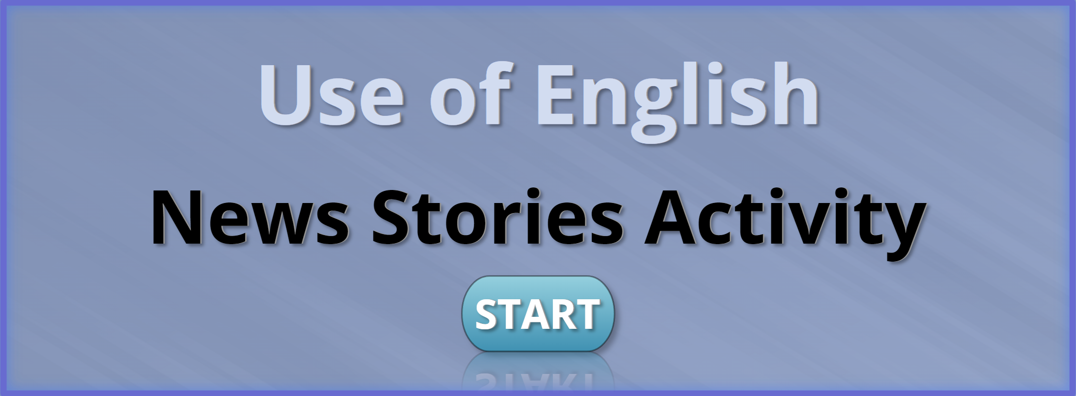 Use of English, New Stories Interactive